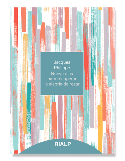 Libro Nueve Dias Para Recuperar La Alegria De Rezar